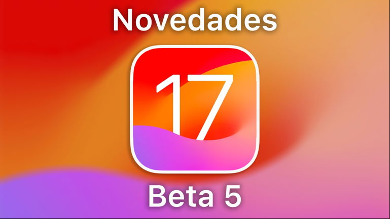 iOS 17 beta 5: todas las novedades encontradas para el iPhone