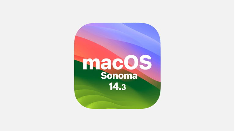 macOS Sonoma 14.3 ya está disponible para descargar en equipos Mac compatibles